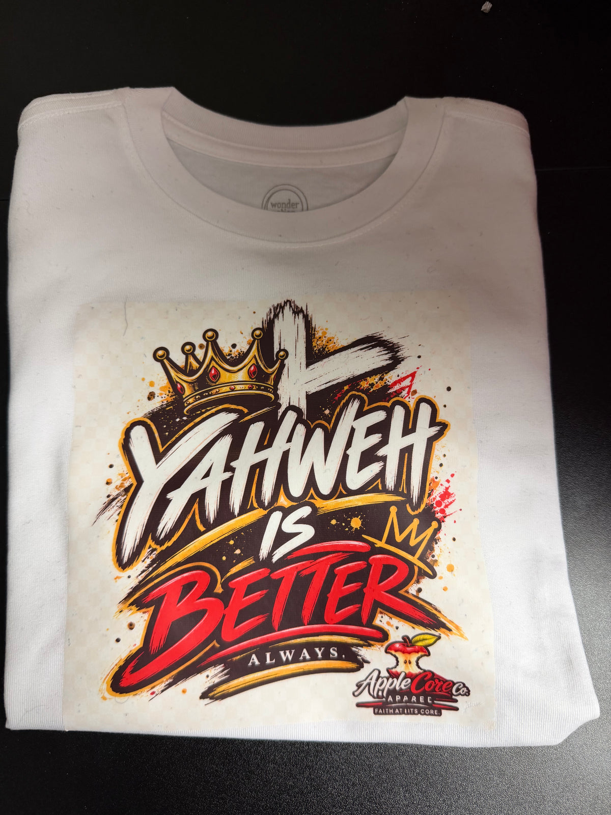 “Yahweh Is Better Always” AppleCore Co. Apparel T-shirt,