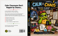 Calm or Chaos